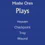 Moshe Oren - plays